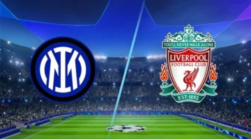 قمة الأبطال تشتعل.. بث مباشر الآن للقناة الناقلة لمباراة ليفربول ضد انتر ميلان في دوري أبطال أوروبا 2025